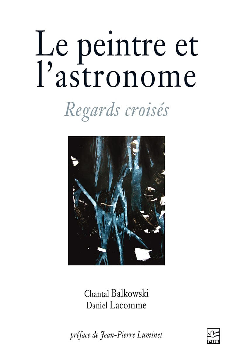 LE PEINTRE ET L'ASTRONOME Regards croisés